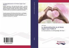 La Autorealización en el Amor según Juan Pablo II - Vargas, José