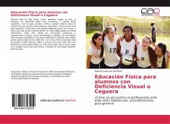 Educación Física para alumnos con Deficiencia Visual o Ceguera - Guerrero del Peral, Manuel