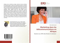 Marketing dans les télécommunications en Afrique - Kouyaté, Mabrondjé