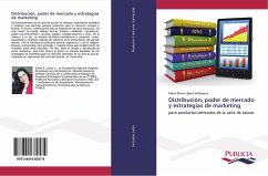 Distribución, poder de mercado y estrategias de marketing - López Velásquez, Karen Elena