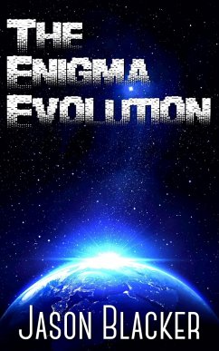 The Enigma Evolution (eBook, ePUB) - Blacker, Jason