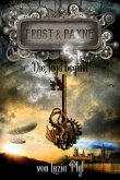 Die mechanischen Kinder 1: Die Jagd beginnt / Frost & Payne Bd.1-3