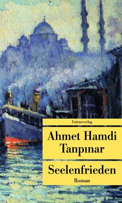 Seelenfrieden - Tanpinar, Ahmet Hamdi