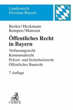 Öffentliches Recht in Bayern - Kempen, Bernhard;Heckmann, Dirk;Manssen, Gerrit