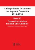 Fontes rerum Austriacarum. Österreichische Geschichtsquellen / Außenpolitische Dokumente der Republik Österreich 1918 - 1938 (eBook, PDF)