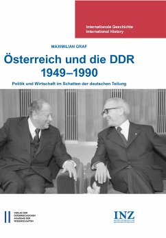 Österreich und die DDR 1949-1990 (eBook, PDF) - Graf, Maximilian