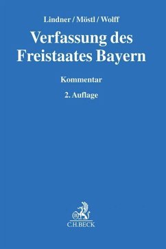 Verfassung des Freistaates Bayern - Lindner, Josef F.;Wolff, Heinrich A.;Möstl, Markus