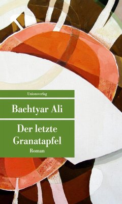 Der letzte Granatapfel - Ali, Bachtyar