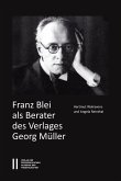 Franz Blei als Berater des Verlages Georg Müller (eBook, PDF)