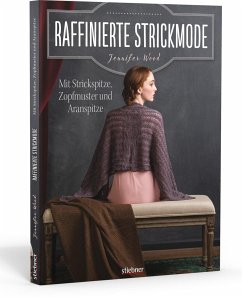 Raffinierte Strickmode - Wood, Jennifer