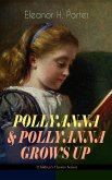POLLYANNA & POLLYANNA GROWS UP (Children's Classics Series) (eBook, ePUB)
