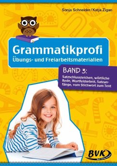 Grammatikprofi Band 3 - Schneider, Sonja;Zigan, Katja