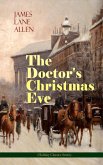 The Doctor's Christmas Eve (Holiday Classics Series) (eBook, ePUB)