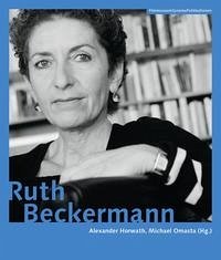 Ruth Beckermann - Horwath, Alexander (Hrsg.) und Michael Omasta (Hrsg.)