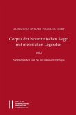 Corpus der byzantinischen Siegel mit metrischen Legenden Teil 2 (eBook, PDF)