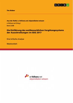 Die Einführung des wettbewerblichen Vergütungssystems der Ausschreibungen im EEG 2017 (eBook, PDF)