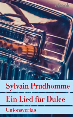 Ein Lied für Dulce (eBook, ePUB) - Prudhomme, Sylvain
