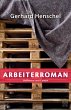Arbeiterroman / Martin Schlosser Bd.7... - Bild 1