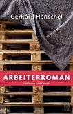 Arbeiterroman / Martin Schlosser Bd.7 (eBook, ePUB)