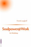 Soulpower@Work (eBook, ePUB)