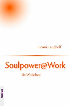 Soulpower@Work (eBook, ePUB) - Langholf, Henrik