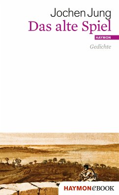 Das alte Spiel (eBook, ePUB) - Jung, Jochen