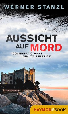 Aussicht auf Mord (eBook, ePUB) - Stanzl, Werner