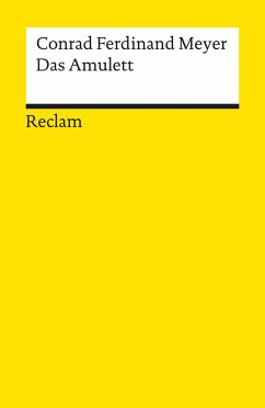 Das Amulett. Novelle. Textausgabe mit Anmerkungen/Worterklärungen (eBook, ePUB) - Meyer, Conrad Ferdinand