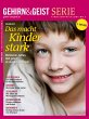 Schulzeit - Das macht Kinder stark... - Bild 1