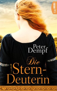 Die Sterndeuterin (eBook, ePUB) - Dempf, Peter