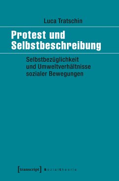 Protest und Selbstbeschreibung (eBook, PDF) - Tratschin, Luca