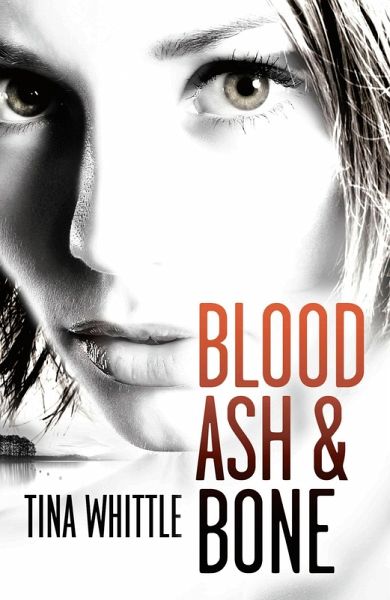 Blood, ash and Bone (eBook, ePUB) Blood, ash and Bone (eBook, ePUB)