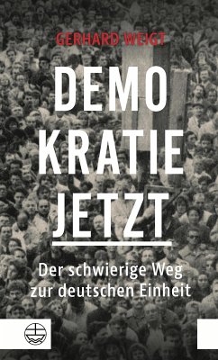 Demokratie jetzt (eBook, ePUB) - Weigt, Gerhard