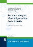 Auf dem Weg zu einer Allgemeinen Fachdidaktik (eBook, PDF)