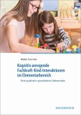 Kognitiv anregende Fachkraft-Kind-Interaktionen im Elementarbereich (eBook, PDF)