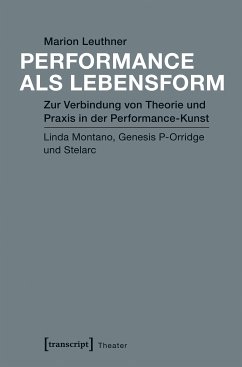 Performance als Lebensform (eBook, PDF) - Leuthner, Marion