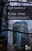 Keine feine Gesellschaft (eBook, ePUB)