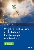 Vergeben und Loslassen in Psychotherapie und Coaching (eBook, PDF)