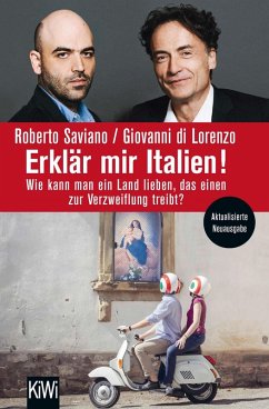 Erklär mir Italien! (eBook, ePUB) - Saviano, Roberto; di Lorenzo, Giovanni