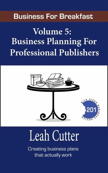 Business Planning for Professional Publishers (Business for Breakfast, #5) (eBook, ePUB)