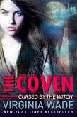 Cursed by the Witch (The Coven, #1) (eBook, ePUB)