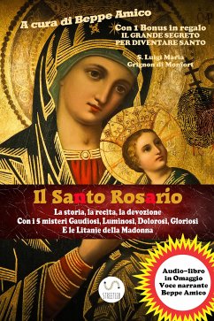 Il Santo Rosario La storia, la recita, la devozione (eBook, ePUB) - Amico, Beppe