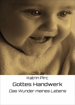 Gottes Handwerk (eBook, ePUB) - Pirc, Katrin