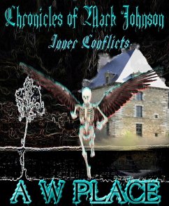 Inner Conflict (Chronicles of Mark Johnson, #3) (eBook, ePUB) - Place, Alan; Place, A W