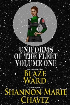 Uniforms of the Fleet: Volume 1 (eBook, ePUB) - Ward, Blaze