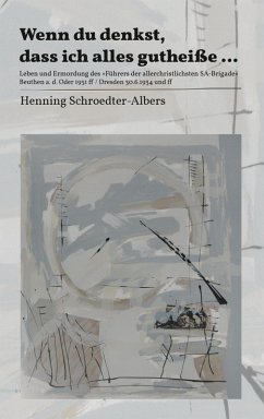 Wenn du denkst, dass ich alles gutheiße ... (eBook, ePUB) - Schroedter-Albers, Henning