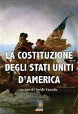 La Costituzione degli Stati Uniti d’America (eBook, ePUB)