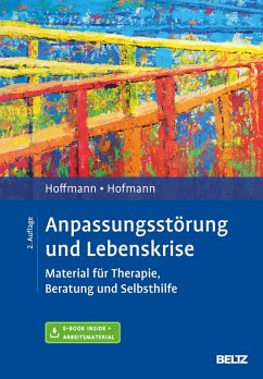 Anpassungsstörung und Lebenskrise (eBook, PDF) - Hoffmann, Nicolas; Hofmann, Birgit