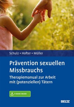 Prävention sexuellen Missbrauchs (eBook, PDF) - Schulz, Tina; Hofter, Corinna; Müller, Jürgen L.