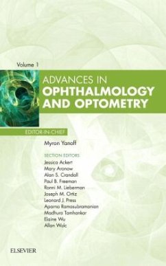 Advances in Ophthalmology and Optometry, 2016 - Yanoff, Myron;Tamhankar, Madhura A.;Wu, Elaine